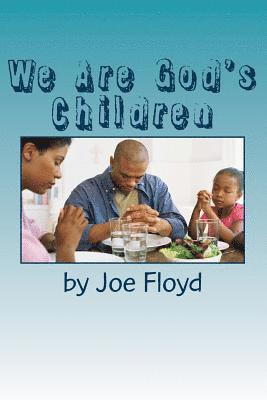 Joe Floyd - We Are God's Children, Häftad