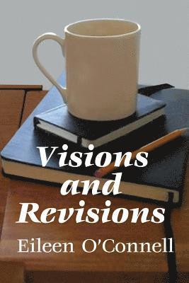 bokomslag Visions and Revisions