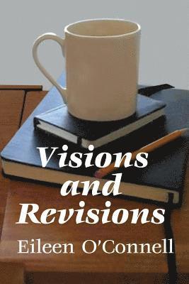 Eileen O'Connell, Joseph Robert Cowles - Visions and Revisions, Häftad