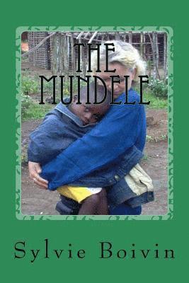 The Mundele: between jungle and desert 1