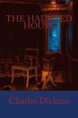 The Haunted House 1