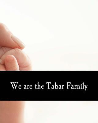 We are the Tabar Family 1