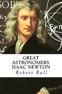 bokomslag Great Astronomers: Isaac Newton