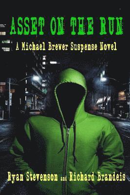bokomslag Asset on the Run: A Michael Brewer Thriller