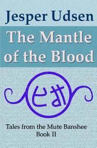 bokomslag The Mantle of the Blood