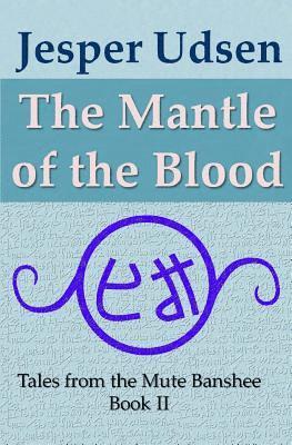 bokomslag The Mantle of the Blood