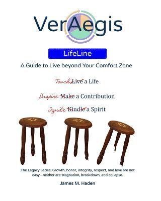 VerAegis LifeLine: A Guide to Live Beyond Your Comfort Zone 1