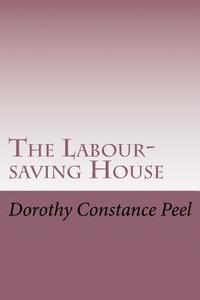 bokomslag The Labour-saving House