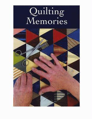 Quilting Memories 1