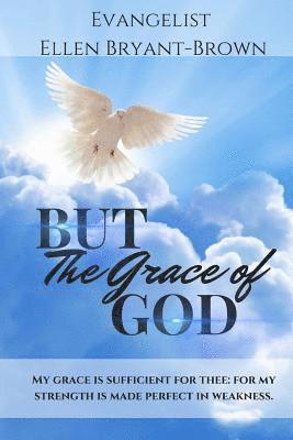 bokomslag But The Grace Of God