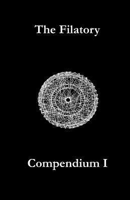 The Filatory: Compendium I 1