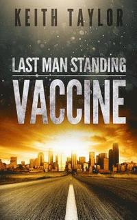 bokomslag Vaccine: Last Man Standing Book 3
