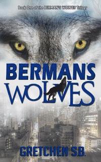bokomslag Berman's Wolves