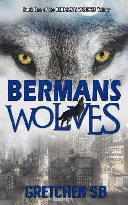 Berman's Wolves 1