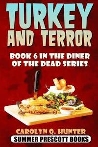 bokomslag Turkey and Terror: Book 6 in The Diner of the Dead Series