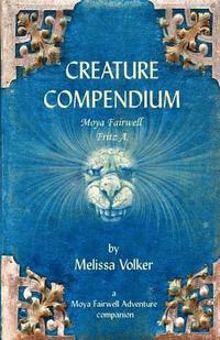 bokomslag Creature Compendium: a Moya Fairwell Adventure companion