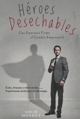 Heroes Desechables 1