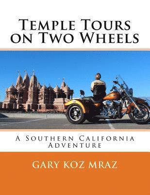 Temple Tours on Two Wheels: Amazing Rides to Sacred Places 1