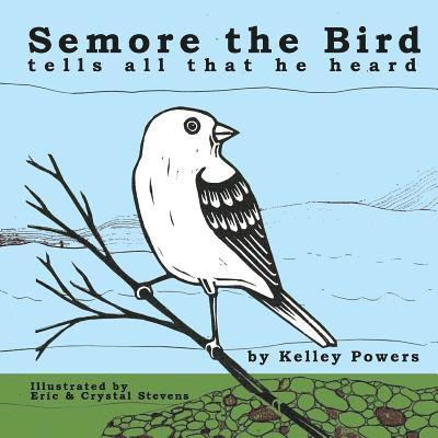 Semore the Bird Tells All That He Heard 1