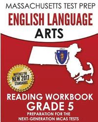 bokomslag MASSACHUSETTS TEST PREP English Language Arts Reading Workbook Grade 5: Preparation for the Next-Generation MCAS Tests