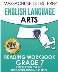 bokomslag MASSACHUSETTS TEST PREP English Language Arts Reading Workbook Grade 7: Preparation for the Next-Generation MCAS Tests