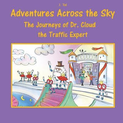 The Journeys of Dr. Cloud, the Traffic Expert 1