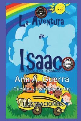 Daniel Guerra, Ann a. Guerra - La Aventura de Isaac: Cuento No. 10 de la coleccion Los MIL y un DIAS, Häftad. Tillgänglighet: Lägg i varukorg