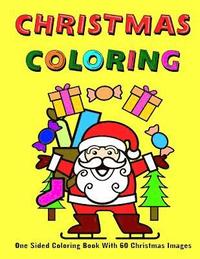 bokomslag Christmas Coloring: One Sided Coloring Book with 60 Christmas Images
