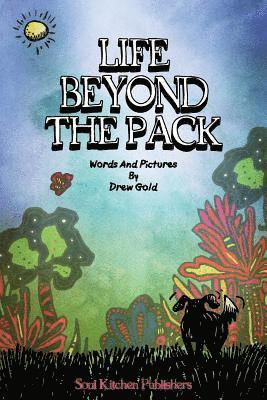 Drew Gold - Life Beyond The Pack, Häftad