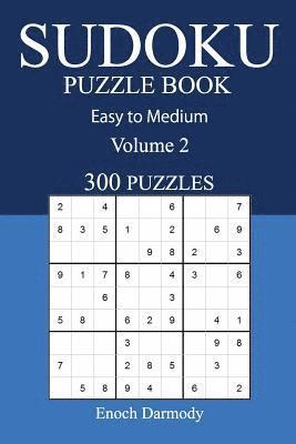 bokomslag Easy to Medium 300 Sudoku Puzzle Book: Volume 2