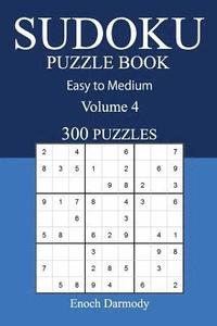 bokomslag Easy to Medium 300 Sudoku Puzzle Book: Volume 4