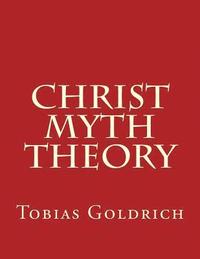 bokomslag Christ Myth Theory