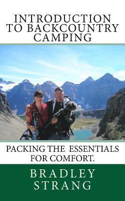 bokomslag Introduction to Backcountry Camping: (Packing the Essentails for Comfort)