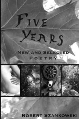 bokomslag Five Years: New and Selected Poetry