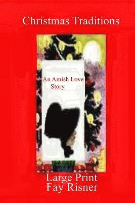 Fay Risner - Christmas Traditions: An Amish Love Story, Häftad