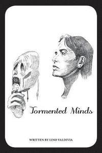 bokomslag Tormented Minds
