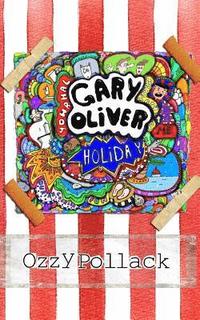 bokomslag Gary Oliver: A Tropical Holiday