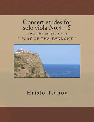 Concert etudes for solo viola No.4 - 5 1