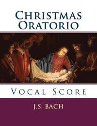 bokomslag Christmas Oratorio: Vocal Score