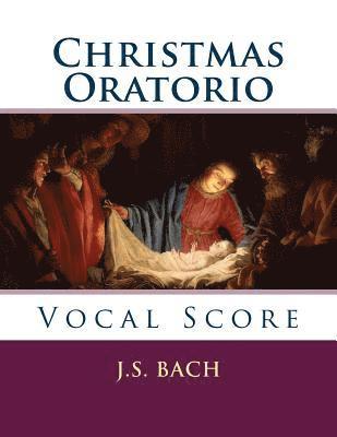 Christmas Oratorio: Vocal Score
