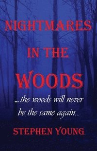 bokomslag Nightmares in the Woods