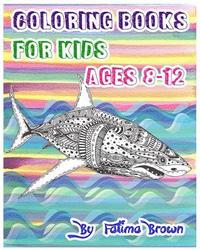 bokomslag Coloring Books For Kids Ages 8-12: Life Under The Sea (Ocean Kids Coloring Book)