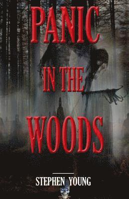 Panic in the Woods 1