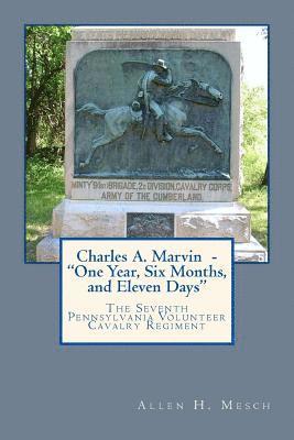 bokomslag Charles A. Marvin - "One Year, Six Months, and Eleven Days"