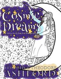 bokomslag Cosmic Dreams: An Adult Coloring Book for Children at Heart