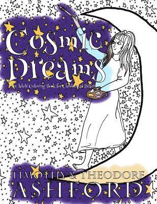 Cosmic Dreams: An Adult Coloring Book for Children at Heart 1