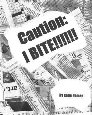 Caution I bite 1