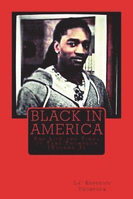 bokomslag Black in America: The Life and Times of Tank Thompson