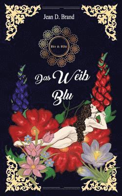 Das Weib Blu 1