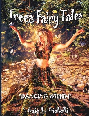 Treea Fairy Tales 'Dancing Within' 1